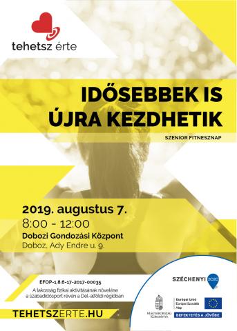 2019. augusztus 7. - Idősebbek újra kezdhetik! - Doboz - Dobozi Gondozási Központ
