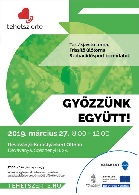 2019. március 27. - Győzzünk együtt! - Dévaványa - Dévaványa Borostyánkert Otthon