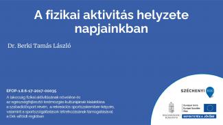 Dr. Berki Tamás - Fizikai aktivitás jelentősége napjainkban