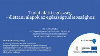Dr. Joó Gabriella - Tudat alatti egészség - élettani alapok az egészségtudatossághoz