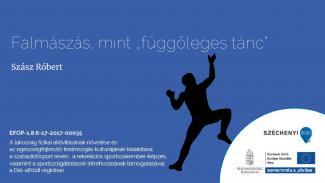 Szász Róbert - Falmászás, mint - függőleges tánc